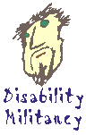 Disability Militancy
